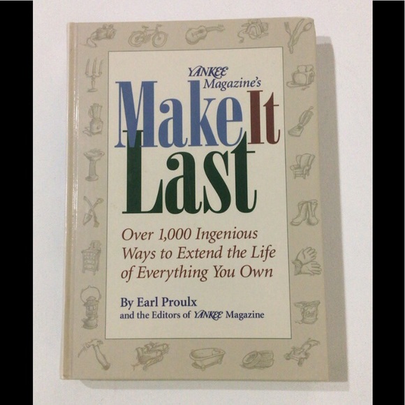 “Make It Last” Book ~Earl Proulx & Yankee Magazine - Picture 2 of 8